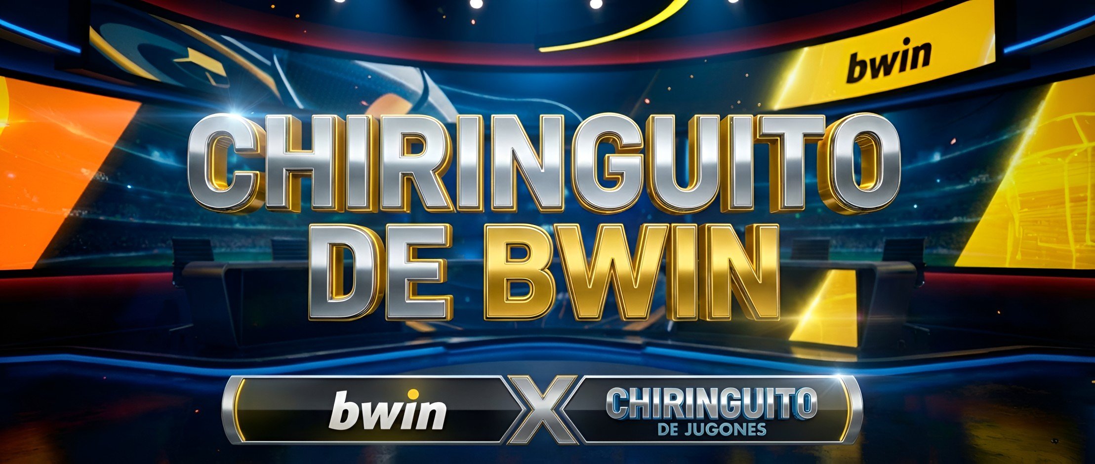 El Chiringuito de Jugones x bwin - Colaboración exclusiva